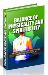 Balance Of Physicality And Spirituality