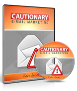 Cautionary Email Marketing Video Upgrade Pack