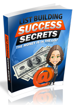 List Building Success Secrets