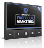 Magnetic Facebook Marketing Video Series