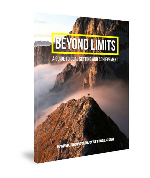 Beyond Limits: A Guide to Goal Setting and Achievement ...